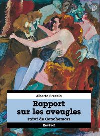Produktbild: Rapport sur les aveugles. Suivi de Cauchemars