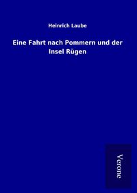 Produktbild: Eine Fahrt nach Pommern und der Insel R&uuml;gen