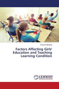 Produktbild: Factors Affecting Girls' Education and Teaching Learning Condition