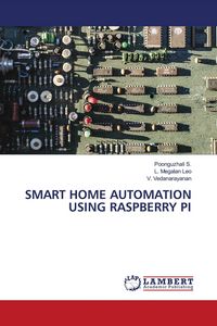 Produktbild: Smart Home Automation Using Raspberry Pi