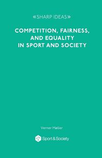 Produktbild: Competition, Fairness and Equality in Sport and Society