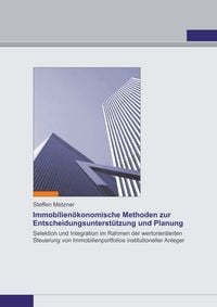 Produktbild: Immobilienökonomische Methoden zur Entscheidungsunterstützung und Planung