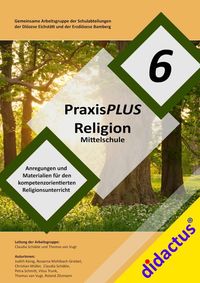 Bild vom Artikel PraxisPLUS Religion 6 für die Mittelschule vom Autor Claudia Schäble