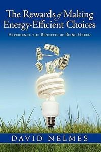 Produktbild: The Rewards of Making Energy-Efficient Choices