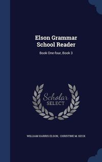 Produktbild: Elson Grammar School Reader: Book One-four, Book 3