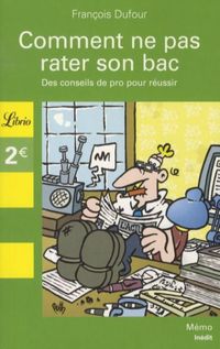 Produktbild: Comment ne pas rater son bac