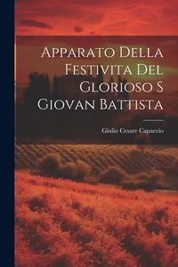 Produktbild: Apparato Della Festivita Del Glorioso S Giovan Battista