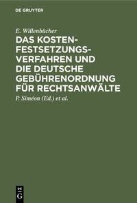 Produktbild: Das Kostenfestsetzungsverfahren und die deutsche Geb&uuml;hrenordnung f&uuml;r Rechtsanw&auml;lte
