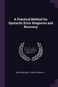 Produktbild: A Practical Method for Syntactic Error Diagnosis and Recovery