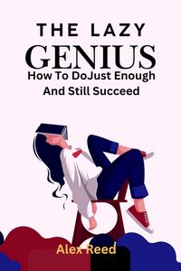 Produktbild: The Lazy Genius: How to Do Just Enough and Still Succeed