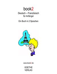 Bild vom Artikel Book2 Deutsch - Französisch für Anfänger vom Autor Johannes Schumann