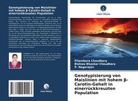 Produktbild: Genotypisierung von Maislinien mit hohem &iquest;-Carotin-Gehalt in einerr&uuml;ckkreuzten Population
