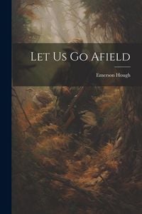Produktbild: Let Us Go Afield