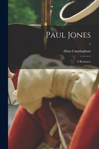 Produktbild: Paul Jones: a Romance; 1
