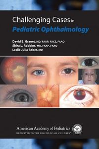 Produktbild: Challenging Cases in Pediatric Ophthalmology