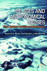 Bild vom Artikel Ice Ages and Astronomical Causes vom Autor Richard A. Muller
