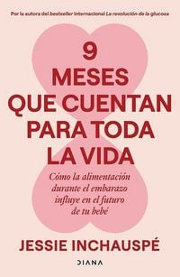 Produktbild: 9 meses que cuentan para toda la vida