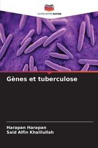 Produktbild: G&egrave;nes et tuberculose