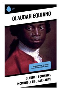 Produktbild: Olaudah Equiano's Incredible Life Narrative