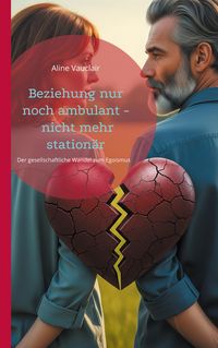 Produktbild: Beziehung nur noch ambulant - nicht mehr station&auml;r