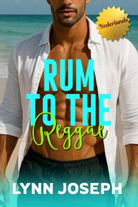 Produktbild: Rum to the Reggae (Cocoa Reef Resort Series in Dutch, #2)