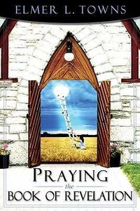 Produktbild: Praying The Bk Of Revelation