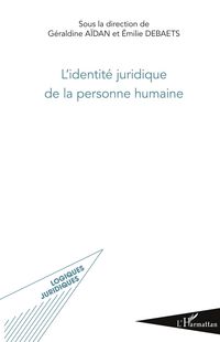 Produktbild: L'identit&eacute; juridique de la personne humaine