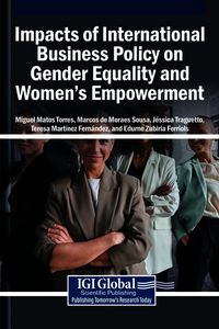 Produktbild: Impacts of International Business Policy on Gender Equality and Women's Empowerment