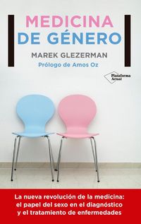 Produktbild: Medicina de g&eacute;nero : la nueva revoluci&oacute;n de la medicina: el papel del sexo en el diagn&oacute;stico y el tratamiento de enfermedades