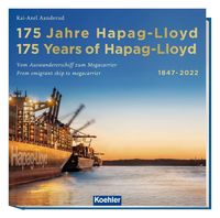 Bild vom Artikel 175 Jahre Hapag-Lloyd - 175 Years of Hapag-Lloyd 1847–2022 vom Autor Kai-Axel Aanderud