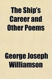 Produktbild: The Ship's Career and Other Poems