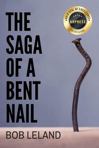 Produktbild: The Saga Of a Bent Nail