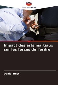 Produktbild: Impact des arts martiaux sur les forces de l'ordre