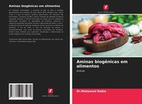 Produktbild: Aminas biog&ecirc;nicas em alimentos