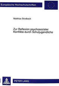 Bild vom Artikel Zur Reflexion psychosozialer Konflikte durch Schuljugendliche vom Autor Matthias Brodbeck