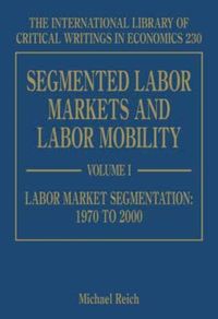 Produktbild: Segmented Labor Markets and Labor Mobility