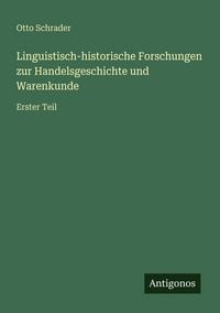 Produktbild: Linguistisch-historische Forschungen zur Handelsgeschichte und Warenkunde