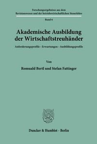 Produktbild: Akademische Ausbildung der Wirtschaftstreuh&auml;nder.