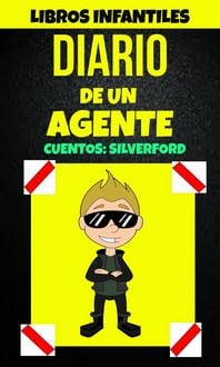 Produktbild: Libros Infantiles: Diario De Un Agente (Cuentos: Silverford)