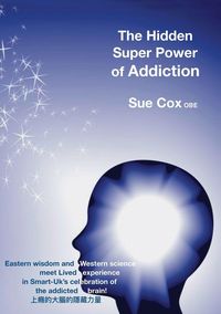 Produktbild: The Hidden Super Power of Addiction