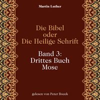 Produktbild: Die Bibel oder Die Heilige Schrift (Band 3: Drittes Buch Mose)