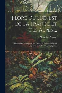 Produktbild: Flore Du Sud-Est De La France Et Des Alpes ...