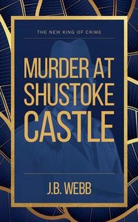 Produktbild: Murder at Shustoke Castle