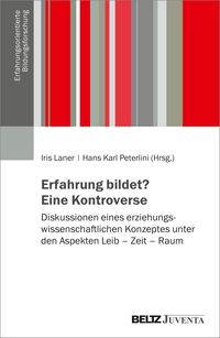 Bild vom Artikel Erfahrung bildet? Eine Kontroverse vom Autor Iris Laner
