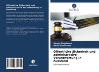 Produktbild: &Ouml;ffentliche Sicherheit und administrative Verantwortung in Russland