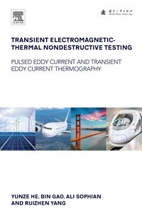 Produktbild: Transient Electromagnetic-Thermal Nondestructive Testing