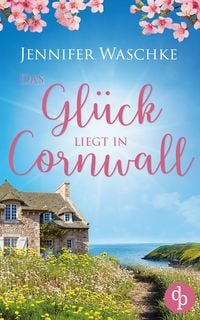 Produktbild: Das Gl&uuml;ck liegt in Cornwall