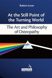 Produktbild: Lever, R: At the Still Point of the Turning World