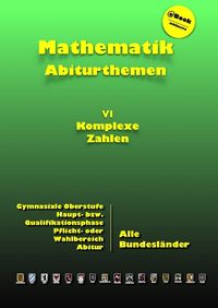 Bild vom Artikel Kursthemen / Komplexe Zahlen vom Autor Dieter Küntzer