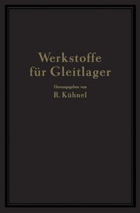 Produktbild: Werkstoffe f&uuml;r Gleitlager